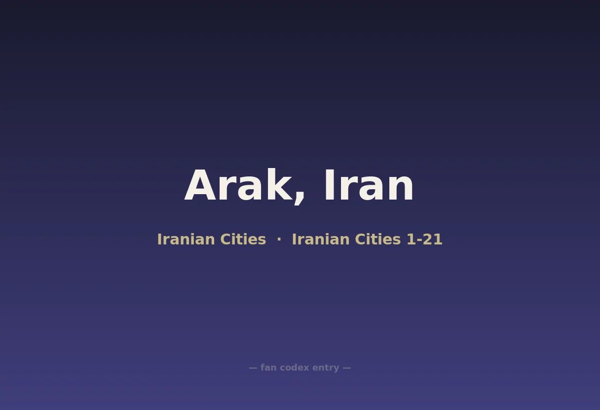 Arak, Iran